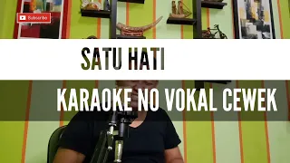 Download SATU HATI (GERY TASYA) KARAOKE TANPA VOKAL CEWEK || SATU HATI (GERY TASYA) KARAOKE TANPA VOKAL WANIT MP3