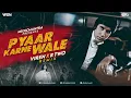 Download Lagu Pyaar Karne Wale Remix | Viren R Two | Retro DJ Song 2024 #135Banger