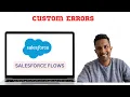 How to create Custom Errors using Salesforce Flows