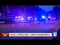 1 dead 4 injured after fight leads to gunfire in Riviera Beach