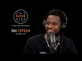 Ish Cepeda The Nine Club With Chris Roberts - Episode 247