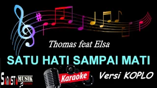 satu hati sampai mati karaoke koplo