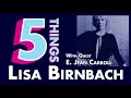 EP 30 5 Things That Make Life Better Lisa Birnbach with Guest E Jean Carroll on Feb 1 2019
