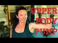 Upper Body Pump - Quarantine Workout