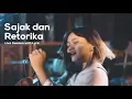 Download Lagu Nona Sepatu Kaca - Sajak Dan Retorika (Live Session with Lyrics)