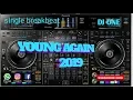 Download Lagu BreakBeat single YOUNG AGAIN 2019 FULL HD