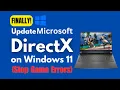 How to Update DirectX on Windows 11