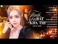 Download Lagu Tình Yêu Bất Khả Thi, Tình Khúc Chia Ly - Top Nhạc Trẻ Buồn Hay Nhất 2025 NGHE LÀ KHÓC | Kim Ny Ngọc