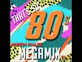 Download Lagu THAT'S SO '80s MEGAMIX - VOL. 14