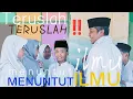 Lagu TERUSLAH MENUNTUT ILMU - Pra Acara Tasyakkuran Kelulusan Di Lembaga Ad Dzikir Pragaan