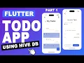 Flutter Tutorial Flutter TODO App with Hive DataBase Hive Local Storage Tutorial CRUD - Part 1