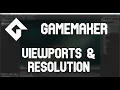 Gamemaker - Viewports and Resolution