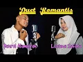 Download Lagu Mash up duet romantis bikin baper voc. Lusiana Safara x Bahrul Alamsyah