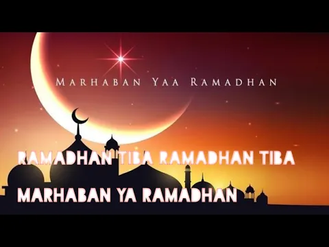 Download MP3 MENYAMBUT BULAN RAMADHAN- lagu RAMADHAN  TIBA