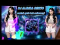 Download Lagu DJ ALMIRA BERTO (ombak gede tak seberangi)cak nan/funkot /lagu\