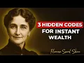 SPEAK THESE 3 HIDDEN MONEY CODES BEFORE SLEEP TO UNLOCK INFINITE WEALTH FLORENCE SCOVEL SHINN