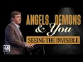 Angels Demons You Seeing the Invisible Pastor Allen Jackson