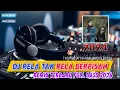 Download Lagu DJ RELA TAK RELA BERPISAH THOMAS ARYA \u0026 RHEKA RESTU || FULL BASS REMIX TERBARU