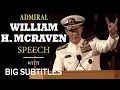 Admiral William H McRaven Change the World by Making Your Bed ENGLISH SPEECH with BIG Subtitles
