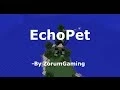 Plugin Showcase - EchoPet