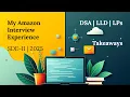 My Amazon Interview Experience SDE-2 2025 LLD DSA Leadership Principles