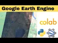 Google Earth Engine Tutorial Landsat Data Visualization with Earth Engine Python Google Colab