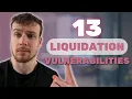 You Have To Know These 13 Critical Liquidation Vulnerabilities
