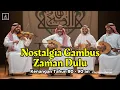 Download Lagu Nostalgia Gambus Qasidah Favorit Zaman Dulu