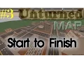 Unturned Map Editor - TIMELAPSE Start to Finish Map Making Part 3