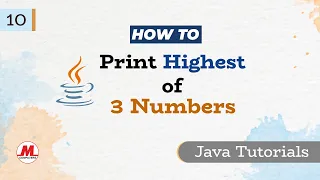 Print Highest of 3 Numbers in JAVA JAVA in Marathi JAVA Programming in Pankaj Mehta
