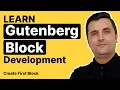 Create Your First Custom Gutenberg Block Step-by-Step Part 4