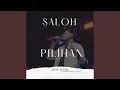 Lagu Saloh Pilihan