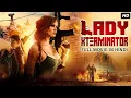 Download Lagu LADY XTERMINATOR - Hollywood Action Movie Hindi Dubbed | Hollywood Movie Hindi Dubbed Full Action HD