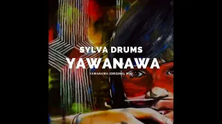 sylva drums yawanawa original mix 