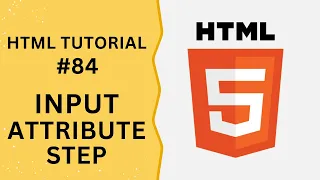 HTML Tutorial - Input Attribute step in Input Field Programming For Beginners