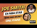 Ex-NBA Star Joe Smith Wife Kisha Chavis Has Secret OnlyFans