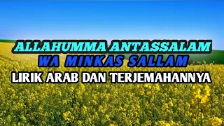 Download ALLAHUMMA ANTASSALAM WA MINKAS SALAM MP3
