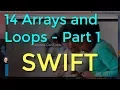 14 Arrays and Loops Part 1 - Intro to App Development with Swift