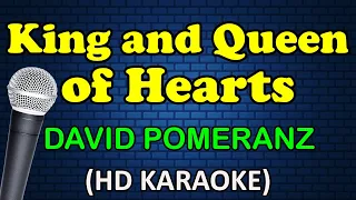 Download KING AND QUEEN OF HEARTS - David Pomeranz (HD Karaoke) MP3