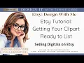 Etsy Tutorial Getting Your Clipart Ready to List