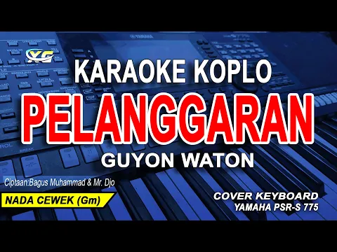 Download MP3 Pelanggaran Karaoke Koplo Nada Cewek (Guyon Waton)