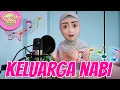 Download Lagu KELUARGA NABI | KISAH NABI MUHAMMAD | 3D | Lagu Religi | Lagu Kita