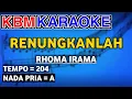 Download Lagu KARAOKE DANGDUT RENUNGKANLAH KARAOKE RHOMA IRAMA (Tanpa Vocal)