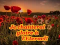 Download Lagu Je chanterai gloire à l'Eternel