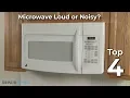 Top Reasons Microwave Is Loud or Noisy Microwave Oven Troubleshooting