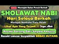 Download Lagu SHOLAWAT JIBRIL PENARIK REZEKI PALING DAHSYAT, Sholawat Nabi Muhammad SAW, SALAWAT PALING MERDU