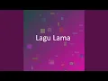 Lagu Lama