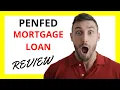 PenFed Mortgage Loan Review Pros and Cons of Mortgage Financing