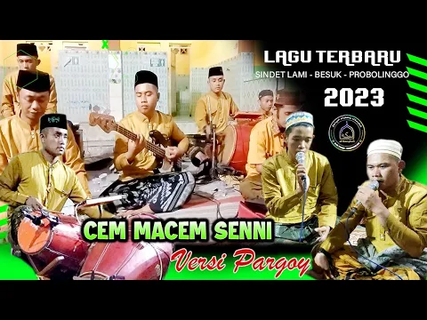 Download MP3 CEM MACEM SENNI Versi PARGOY||AL BAROKAH ALASTENGAH||Besuk Probolinggo