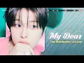 Lagu [AI Cover] NCT WISH - My Dear · (Line Distribution + Color Coded Lyrics 가사) KO-FI REQUESTED